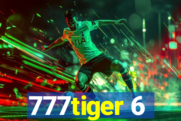 777tiger 6